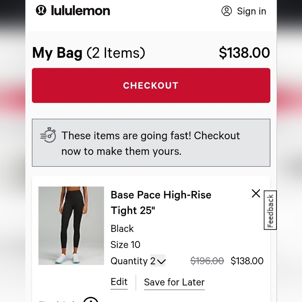 SOLD- Lulumon Leggings (2 for the price of 1) Size 10 / 25" Long / Unopened
